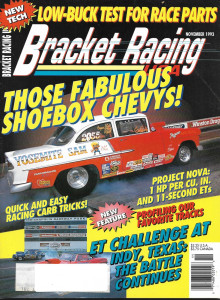 BRACKET RACING USA 1993 NOV - '57 CHEVY, PROJECT NOVA, 2- '55 FLORIDA CHEVYS